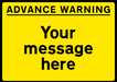 ADVANCE WARNING Black/Yellow - 1050x750mm (3927883939874)