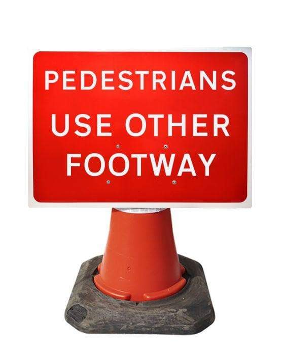 600x450mm Cone Sign - Pedestrians Use Other Footway - 7018 (4308376158242)