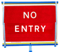 F2 Flexible Fold-Away Sign - No Entry - Protect Signs