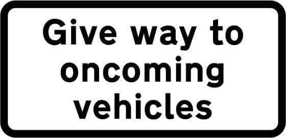 870x360mm Supplementary Plate - Give way to oncoming vehicles - 615.1 - Rigid Plastic